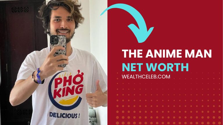 How Much is The Anime Man Net Worth in 2024