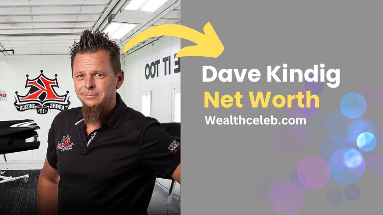 Dave Kindig Net Worth 2024 All About Biography and Earnings